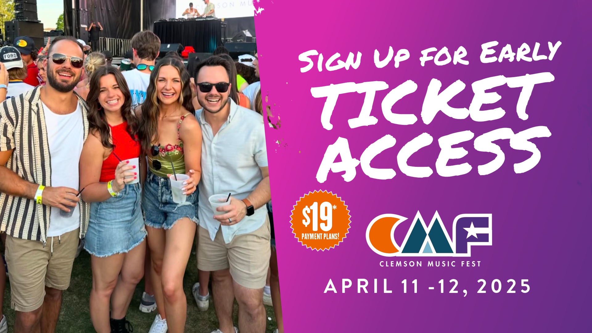 Sign Up For Early Ticket Access | $19* Payment Plans! | Clemson Music Fest April 11-12, 2025